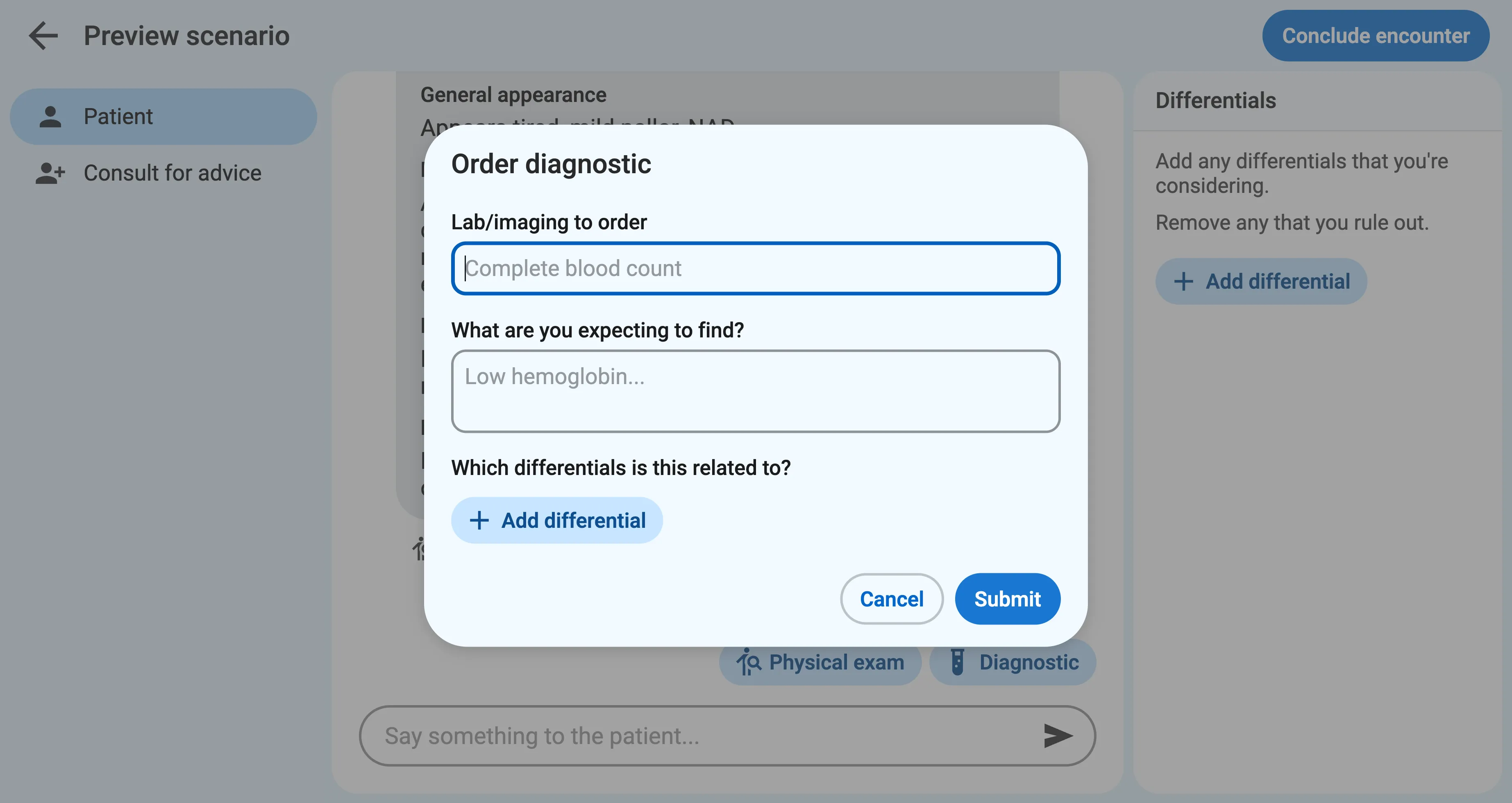 A dialog titled "Order diagnostic" includes a textbox labeled "Lab/imaging to order" with the placeholder text "Complete blood count", a textbox labeled "What are you expecting to find?" with the placeholder text "Low hemoglobin...", and a list labeled "Which differentials is this related to?" with a button to add a differential. The dialog has Cancel and Submit buttons.